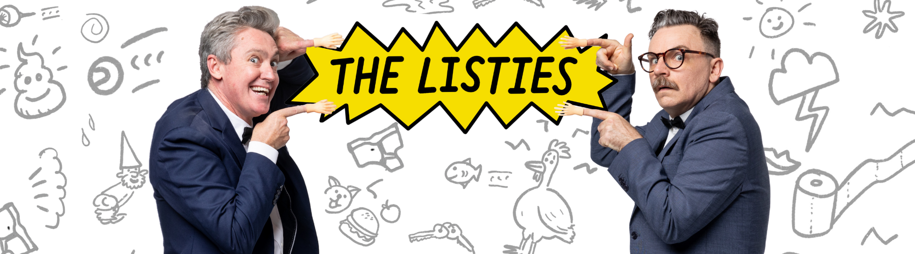 Two men in suits, one smiling and one serious, pointing at a yellow jagged-edged sign that reads "THE LISTIES" against a white background with cartoon doodles.